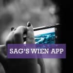 Sag's Wien App