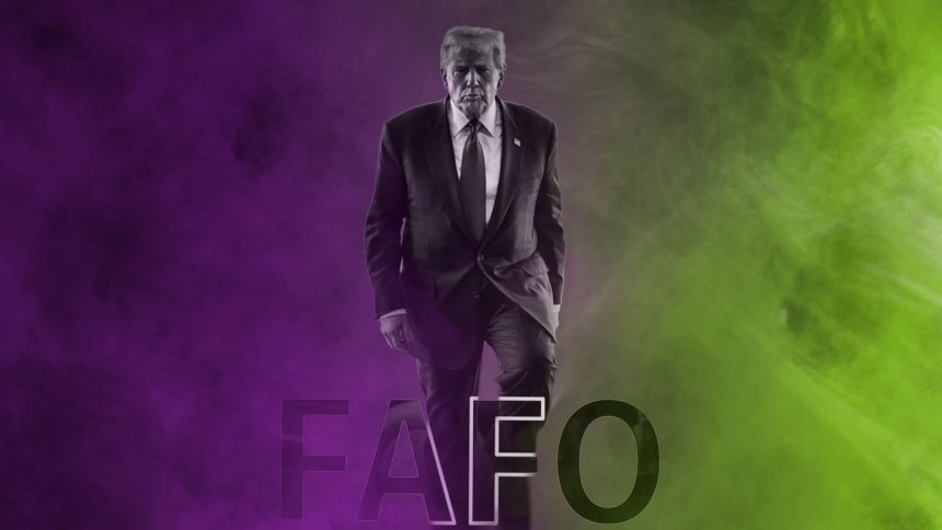 Donald Trump - FAFO - White House - FoB Style